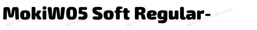 MokiW05 Soft Regular字体转换 MokiW05 Soft Regular字体转换